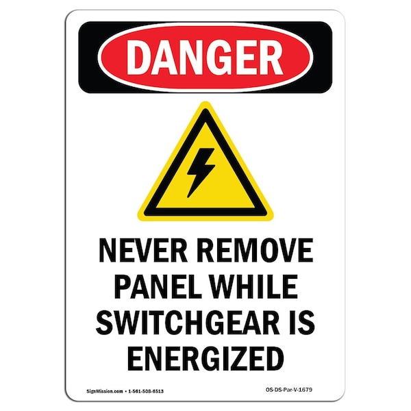 Safety Sign, OSHA Danger, 24" Height, Aluminum, Never Remove Panel, Portrait